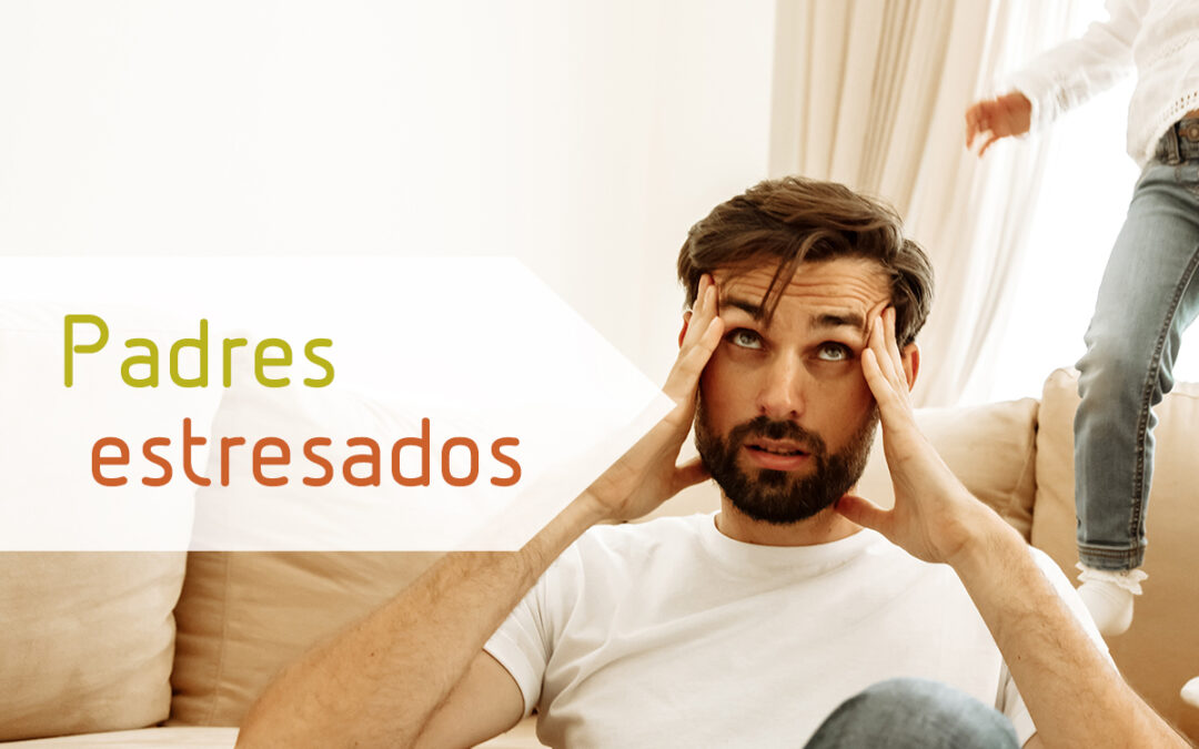 Padres estresados