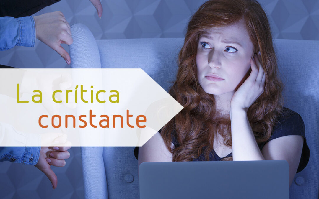 La crítica constante y la impaciencia