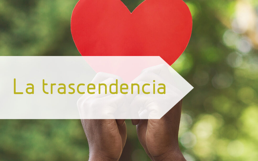La virtud de la trascendencia