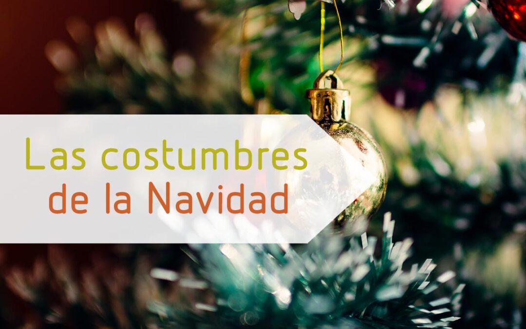 Las costumbres de la Navidad