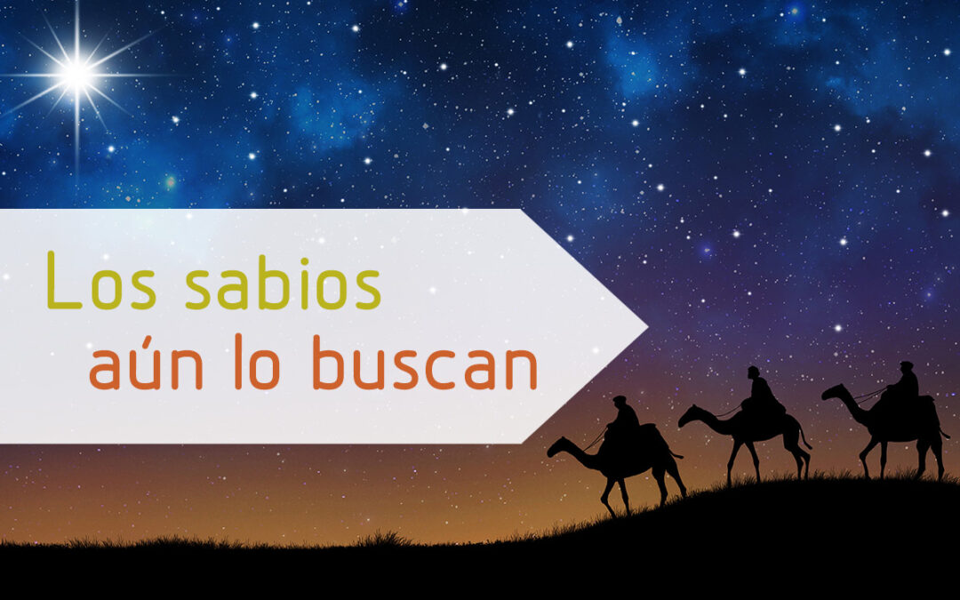 Los sabios aún lo buscan