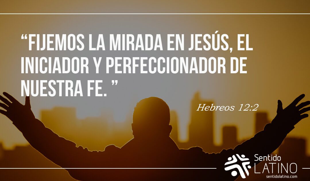 Con la mirada en Jesús