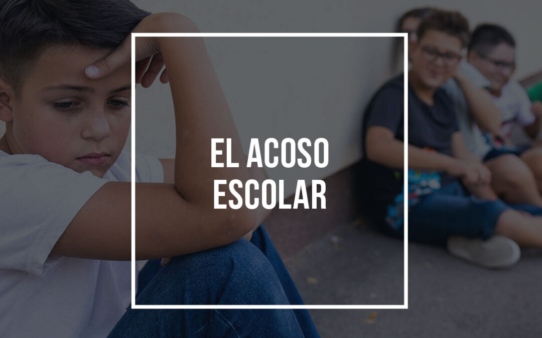 El acoso escolar