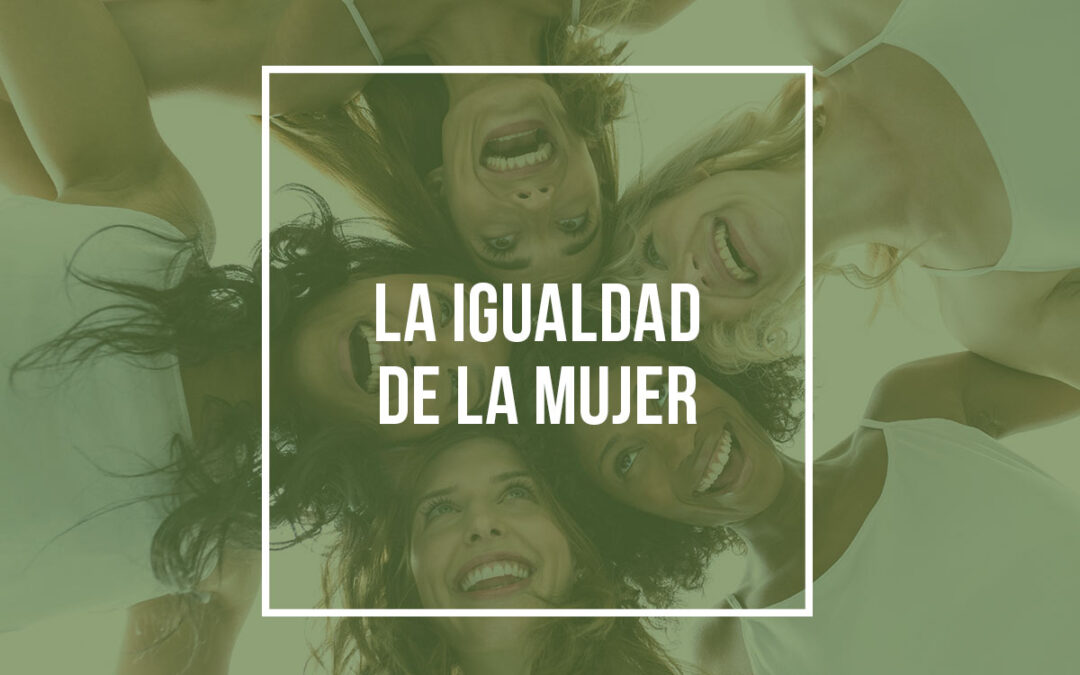 La igualdad de la mujer