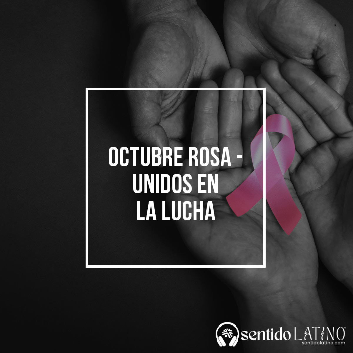 Octubre rosa – Unidos en la lucha