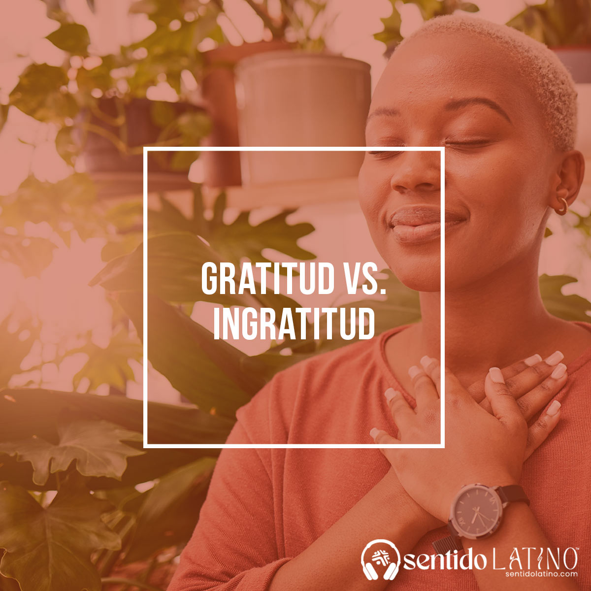 Gratitud vs. ingratitud