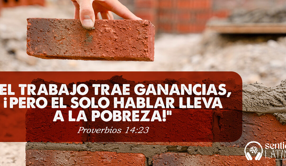 Honrar el trabajo y a quienes lo realizan